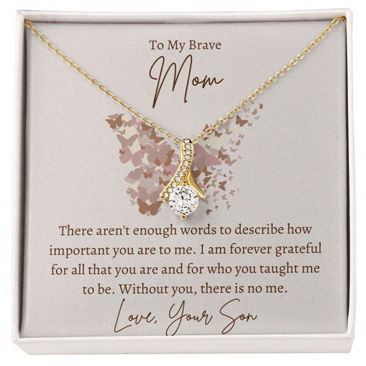 To My Brave Mom Necklace | Gift for Mom