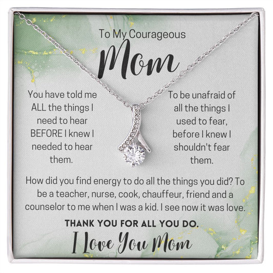 Necklace Gift to My Courageous Mom | Mother's Day Gift