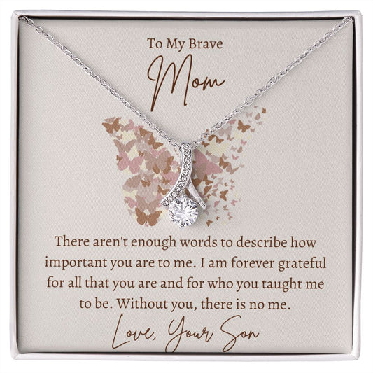 To My Brave Mom Necklace | Gift for Mom