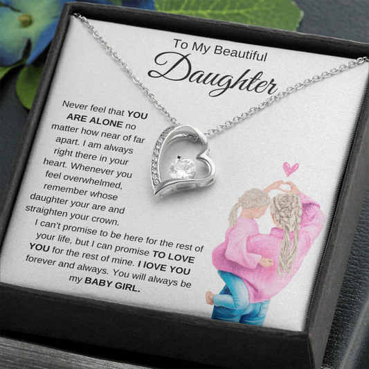 To My Beautiful Daughter | Gift For Daughter | Forever Love Necklace